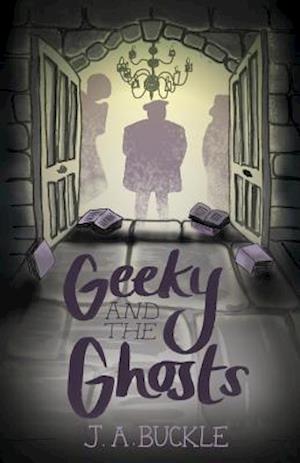 Geeky and the Ghosts