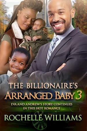 The Billionaire's Arranged Baby 3