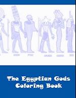 The Egyptian Gods Coloring Book