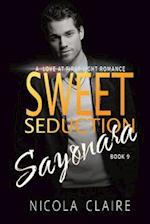 Sweet Seduction Sayonara (Sweet Seduction, Book 9)