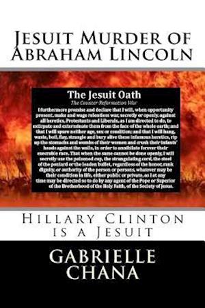 Jesuit Murder of Abraham Lincoln