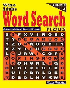 Wise Adults Word Search Puzzles, Vol. 3