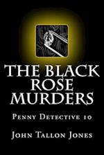 The Black Rose Murders: Penny Detective 10 