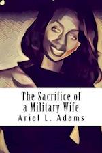 The Sacrifice of a Military Wife