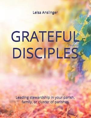 Grateful Disciples