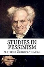 Studies in Pessimism