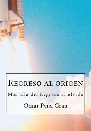 Regreso Al Origen