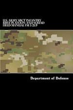 U.S. Army Sbct Infantry Rifle Platoon and Squad Field Manual FM 3-21.9