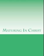 Maturing in Christ