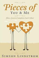 Pieces of You & Me - How Lovers Complete Each Other