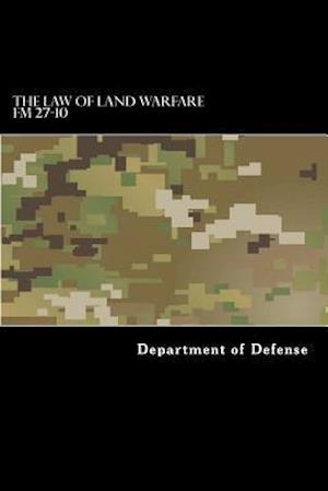 The Law of Land Warfare