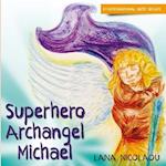 Superhero Archangel Michael