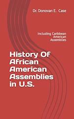 History of African American Assemblies in U.S.