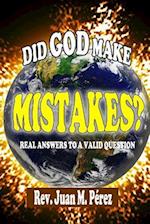 Did God Make Mistakes?
