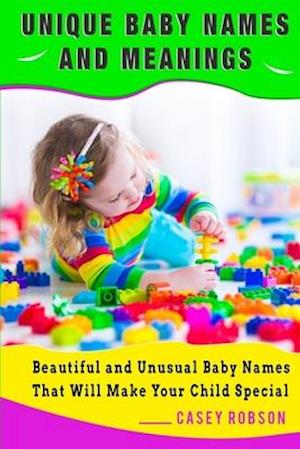 Unique Baby Names and Meanings