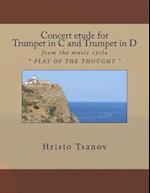 Concert Etude for Trumpet in C and Trumpet in D