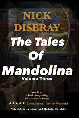 The Tales Of Mandolina - Volume Three