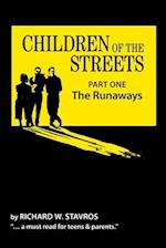 Children of the Streets: Part One: The Runaways 