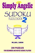 Simply Angelic Sudoku: Volume 2 