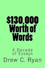 $130,000 Worth of Words