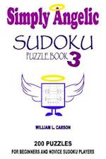 Simply Angelic Sudoku: Volume 3 