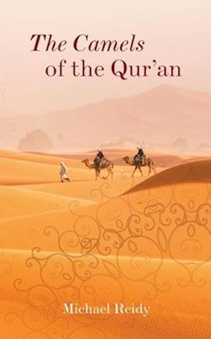 The Camels of the Qur'an