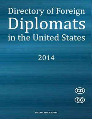 Directory of Foreign Diplomats in the United States (2014)