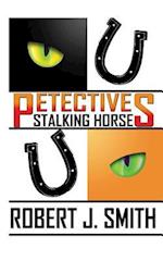 Petectives: Stalking Horse 
