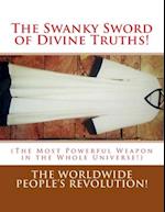 The Swanky Sword of Divine Truths!