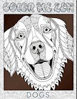 Dogs - Color Me Zen Adult Coloring Book for Stress Relief