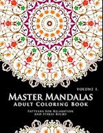 Master Mandala Adult Coloring Book Volume 1