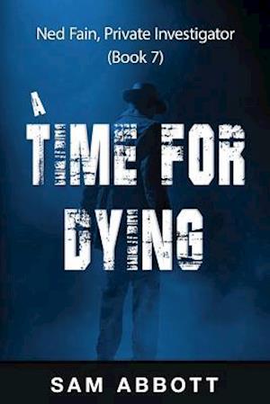 A Time for Dying