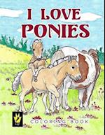 I Love Ponies Coloring Book