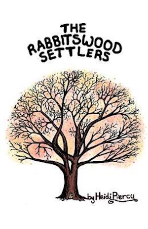 The Rabbitswood Settlers
