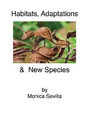 Habitats, Adaptations & New Species