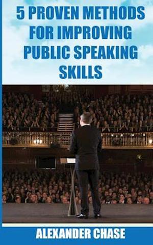 5 Proven Methods for Improving Public Speaking Skills