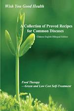 A Collection of Proved Recipes for Common Diseases
