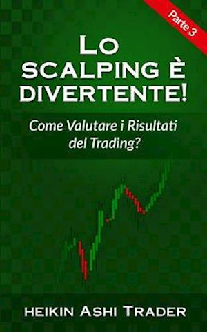 Lo Scalping E Divertente! 3