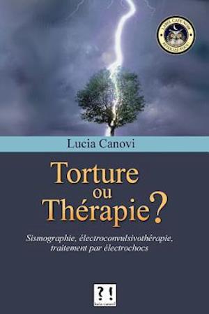 Torture ou thérapie ?