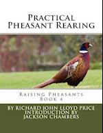 Practical Pheasant Rearing