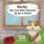 Rocky the Cat Who Wanted to Be a Boxer