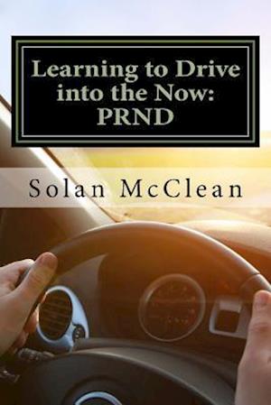 Learning to Drive Into the Now