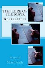 The Lure of the Mask