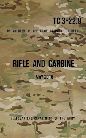 Training Circular 3-22.9 Rifle and Carbine