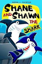Shane and Shawn the Shark Book 1