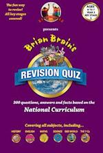 Brian Brain's Revison Quiz for Key Stage 1 Year 2 -Ages 6 To7