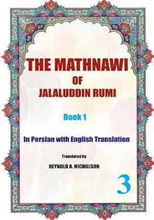 The Mathnawi of Jalaluddin Rumi