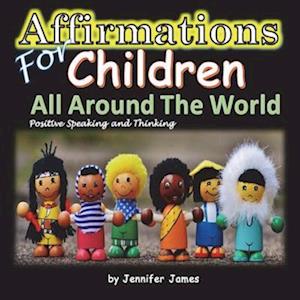 Affirmations for Children All Around the World