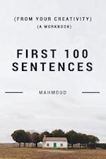 First 100 Sentences (from Your Creativity) (a Workbook)