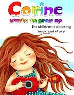 Corrine Wants to Grow Up, the Children's Coloring Book and Story